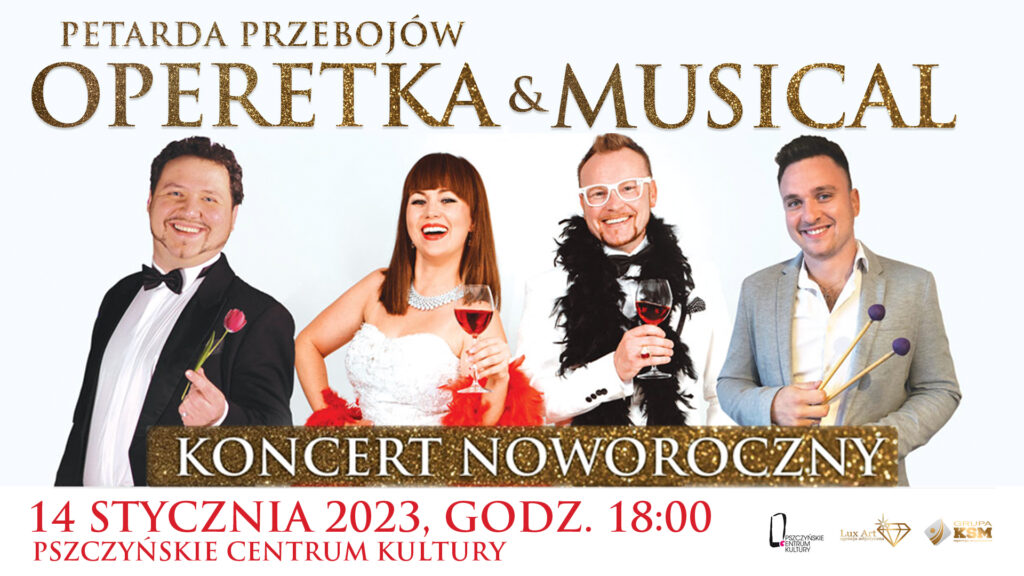 Petarda przebojów "Operetka & Musical" - koncert noworoczny, 14 stycznia, 18:00, pckul