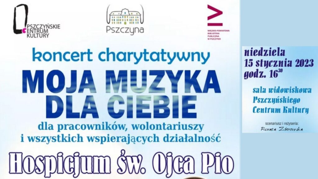 Koncert charytatywny dla Hospicjum świętego Ojca Pio "Moja muzyka dla Ciebie", 15 stycznia, 16:00, pckul