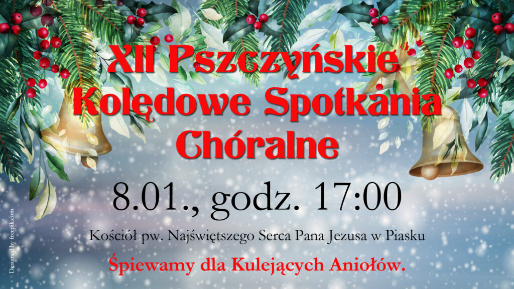 Dwunaste Pszczyńskie Kolędowe Spotkania Chóralne, ósmy stycznia, godzina siedemnasta