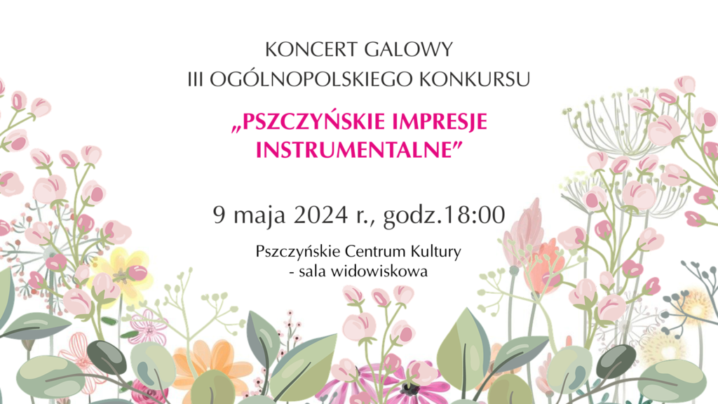Koncert Galowy – Pszczyńskie Impresje Instrumentalne