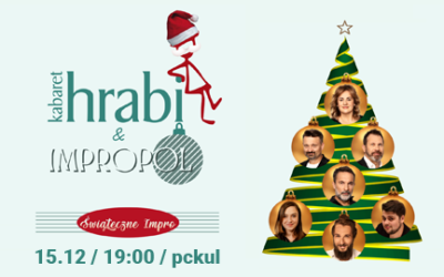 Kabaret Hrabi & Impropol – Świąteczne Impro