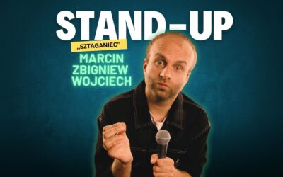 STAND-UP – Marcin Wojciech w programie Sztaganiec