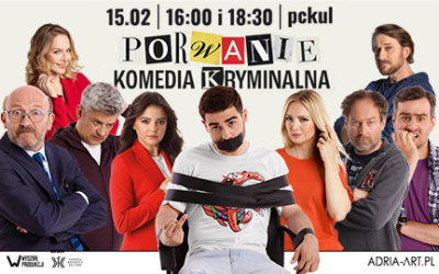 Porwanie – komedia w reż. Artura Barcisia