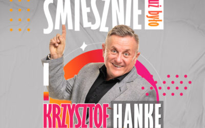 KRZYSZTOF HANKE w programie „Śmiesznie już było”