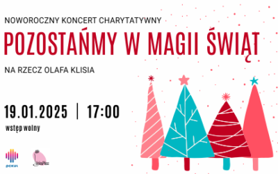 Pozostańmy w Magii Świąt – koncert charytatywny