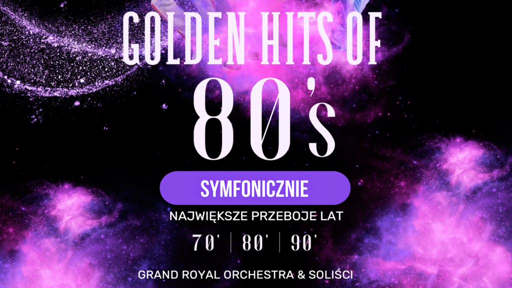 Golden Hits OF 70' & 80' Symfonicznie