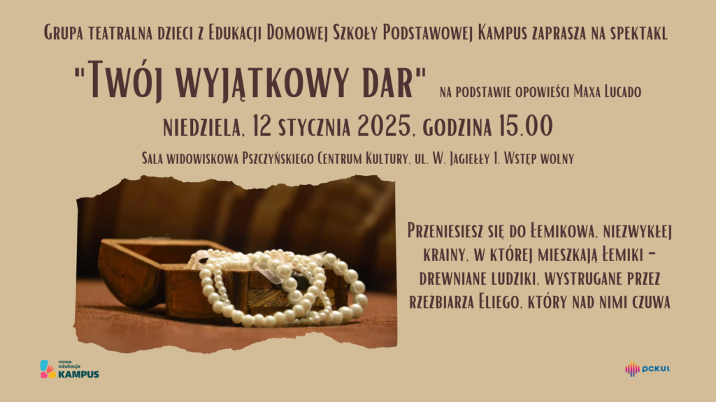 Spektakl "Twój wyjątkowy dar"