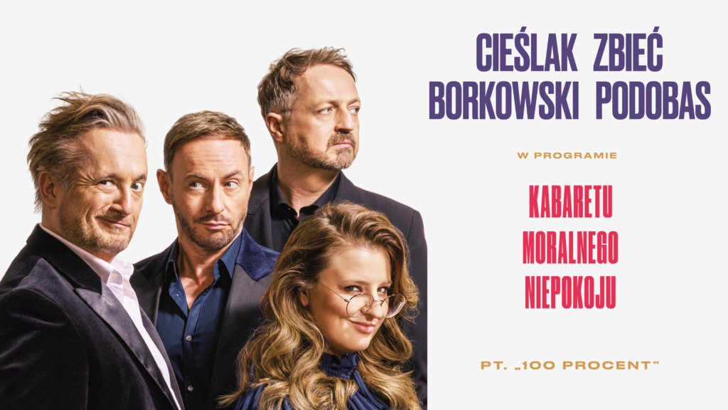 Kabaret Moralnego Niepokoju – 100 procent