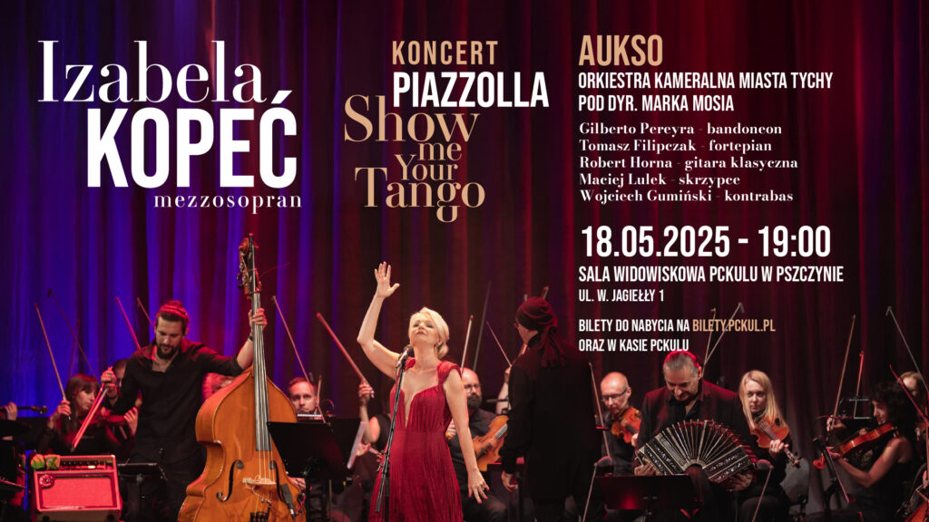 Koncert "Piazzolla. Show me your tango"