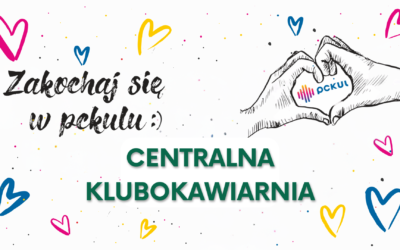 Klubokawiarnia – „Centralne” miejsce spotkań