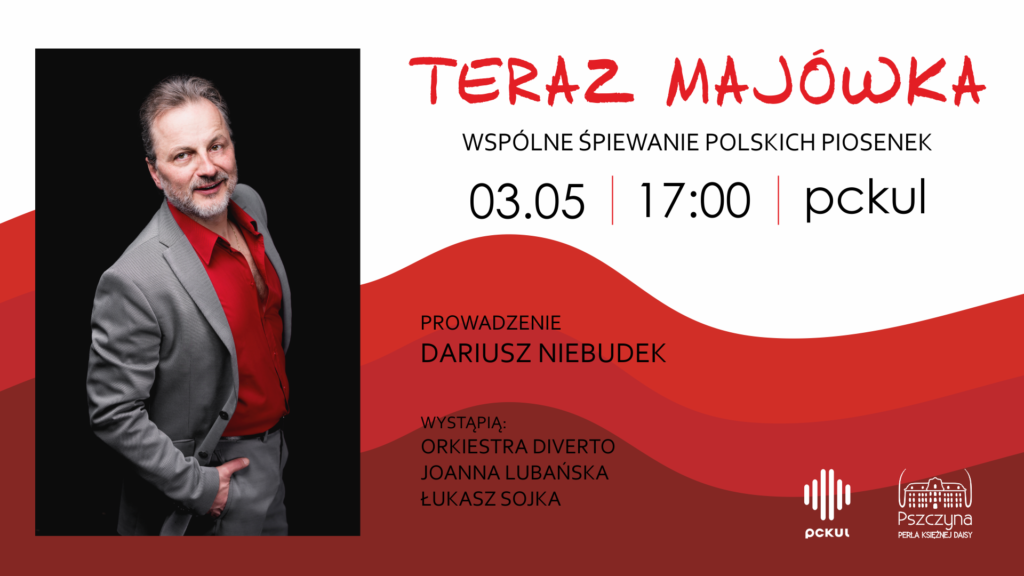 TERAZ MAJÓWKA – wspólne śpiewanie polskich piosenek