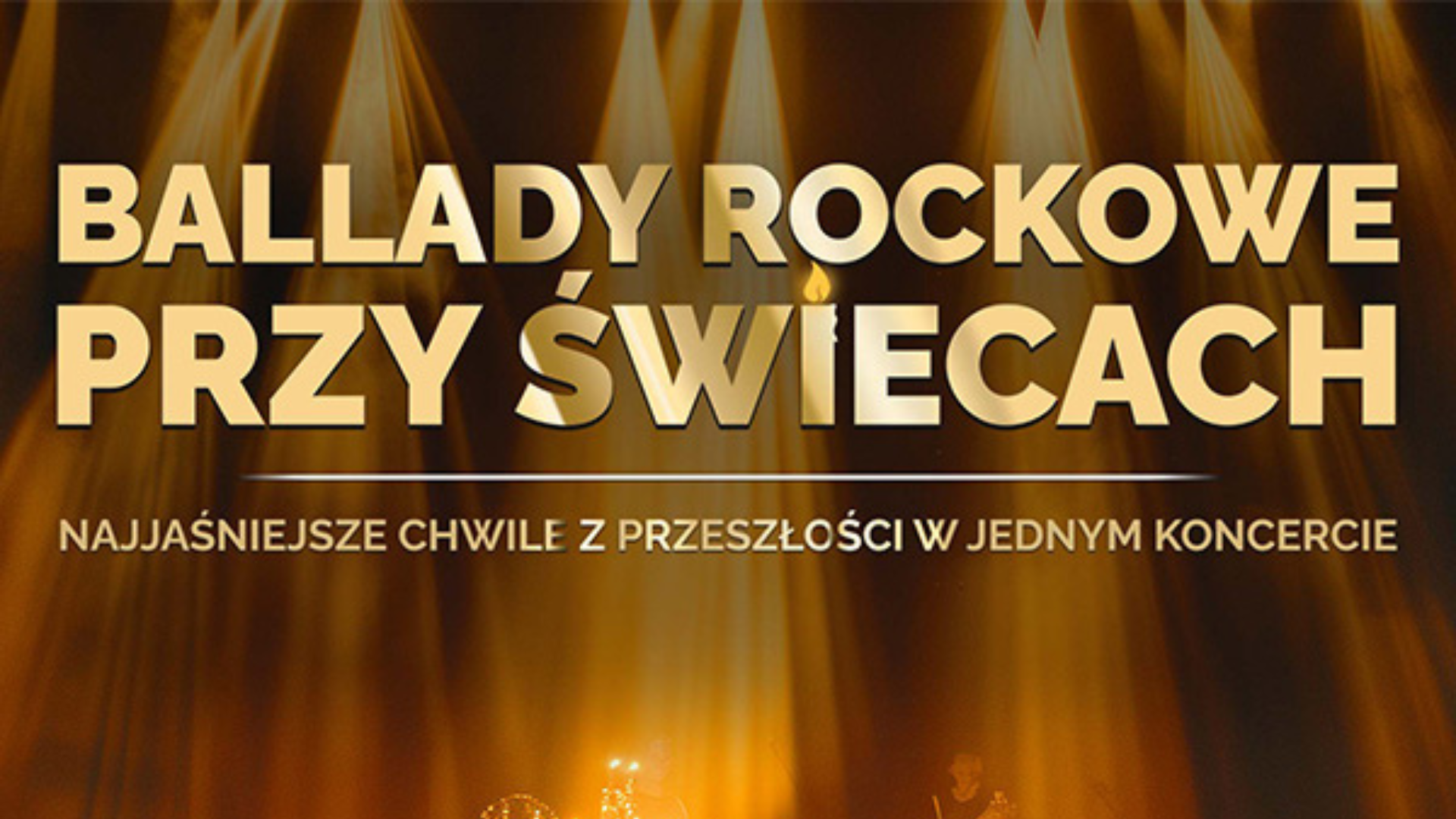 Ballady rockowe przy świecach