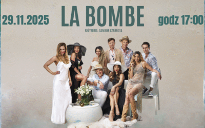 Spektakl komediowy LA BOMBE