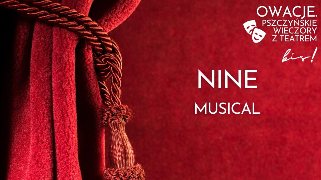 OWACJE bis! 2025 – NINE. Musical