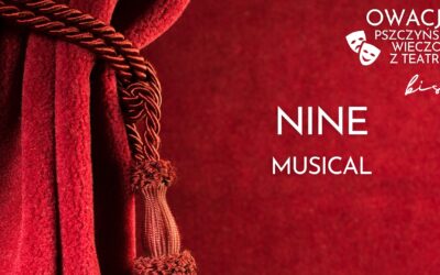 OWACJE bis! 2025 – NINE. Musical