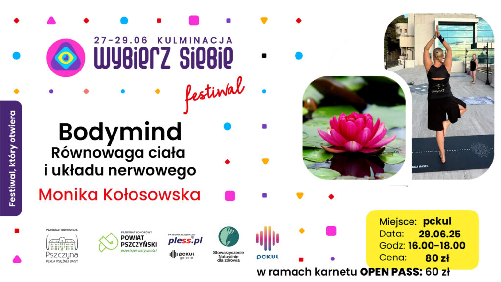 Wybierz Siebie Festiwal | Bodymind – Równowaga ciała i układu nerwowego