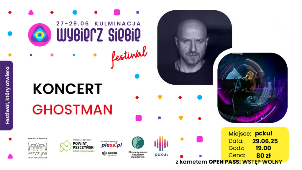Wybierz Siebie Festiwal | Koncert GHOSTMAN