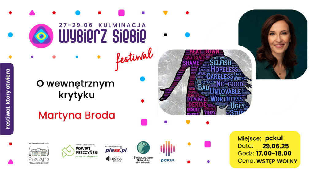 Wybierz Siebie Festiwal | O wewnętrznym krytyku