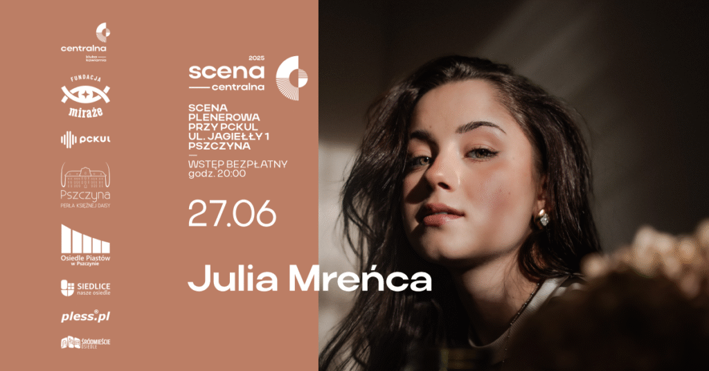 scena centralna – Julia Mreńca