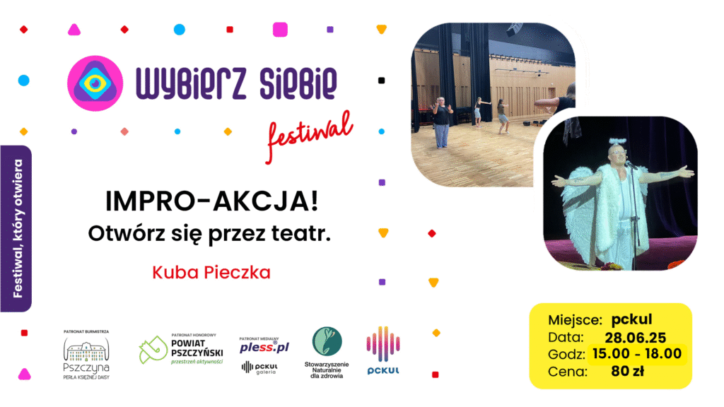 Wybierz Siebie Festiwal | IMPRO-AKCJA! Otwórz się przez teatr