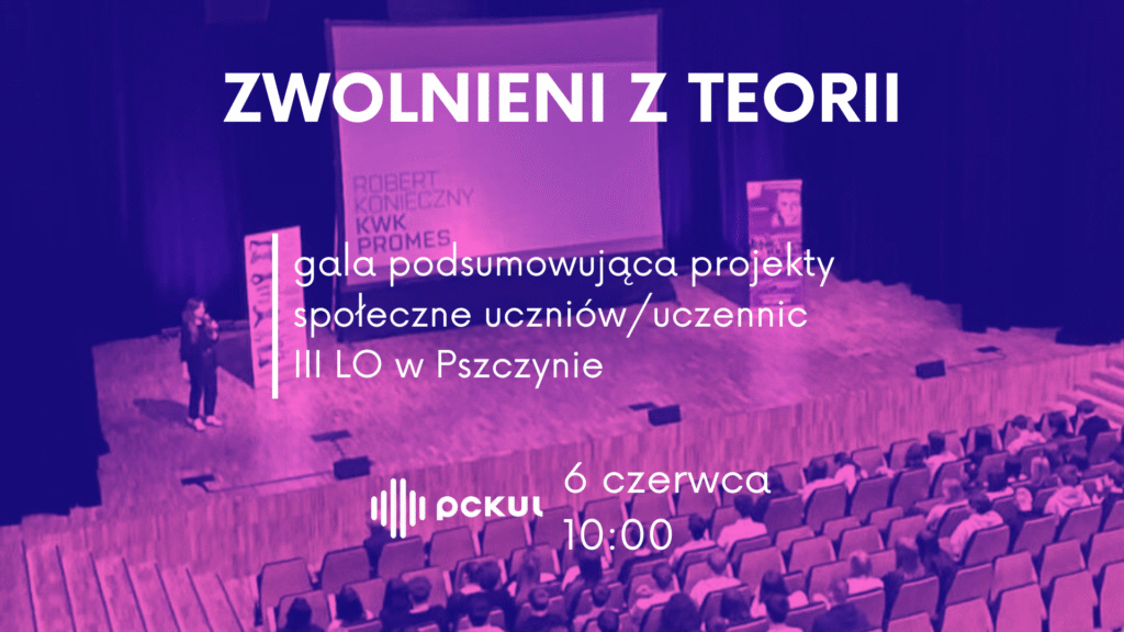 Zwolnieni z teorii – gala podsumowująca