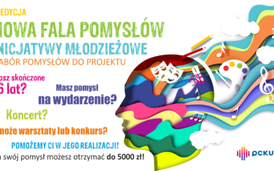 NOWA FALA POMYSŁÓW – INICJATYWY MŁODZIEŻOWE. Edycja druga