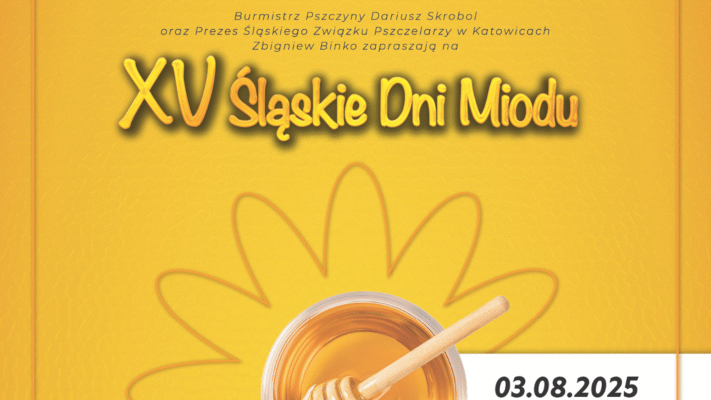 XV Śląskie Dni Miodu