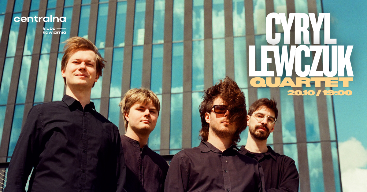 Cyryl Lewczuk QUARTET