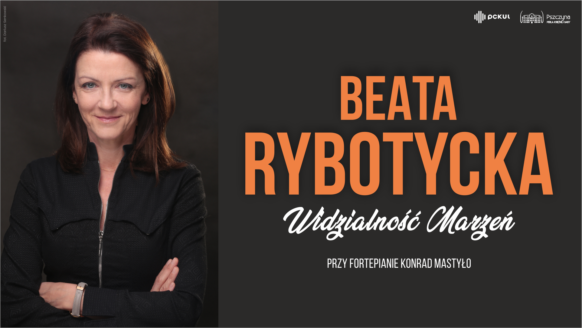 WIDZIALNOŚĆ MARZEŃ – RECITAL BEATY RYBOTYCKIEJ