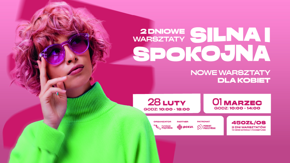 Warsztaty Silna i Spokojna