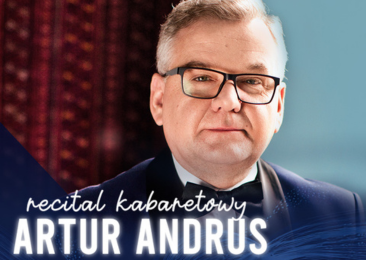 Recital Kabaretowy Artura Andrusa
