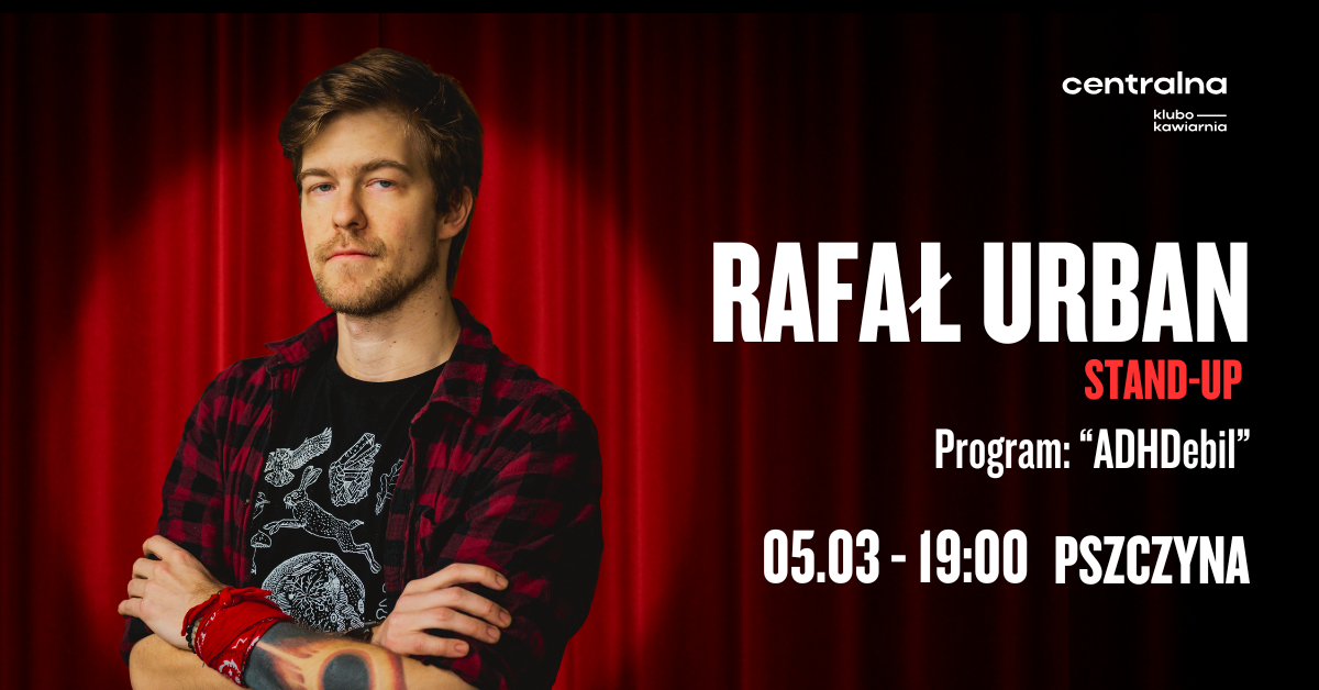 RAFAŁ URBAN STAND-UP