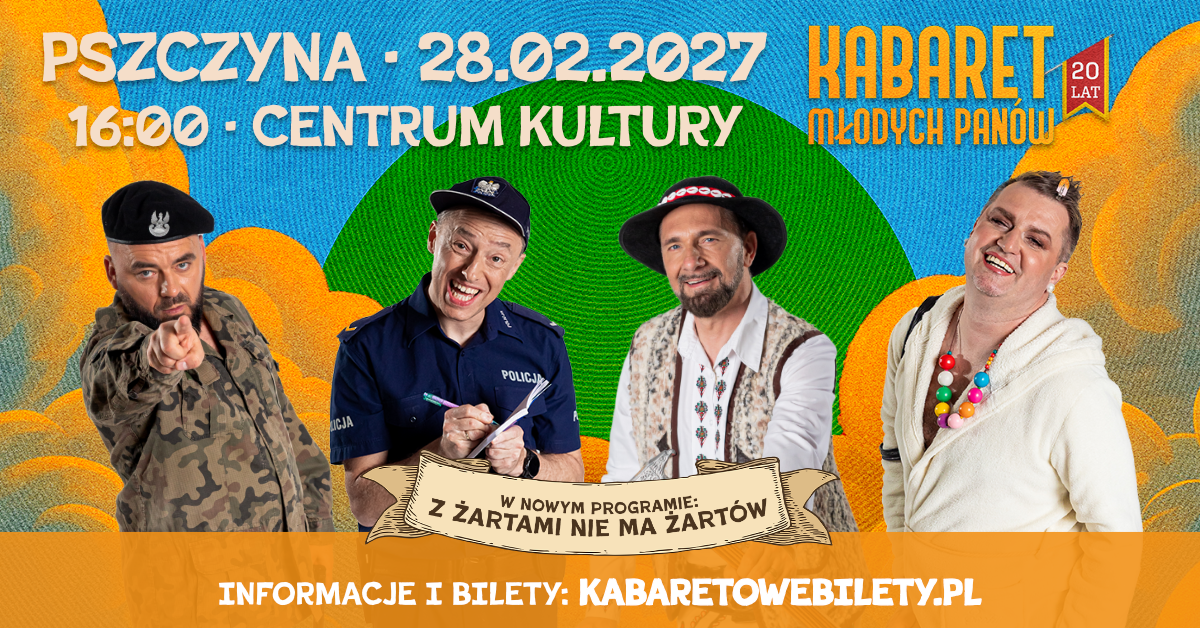 Kabaret Młodych Panów − Z żartami nie ma żartów