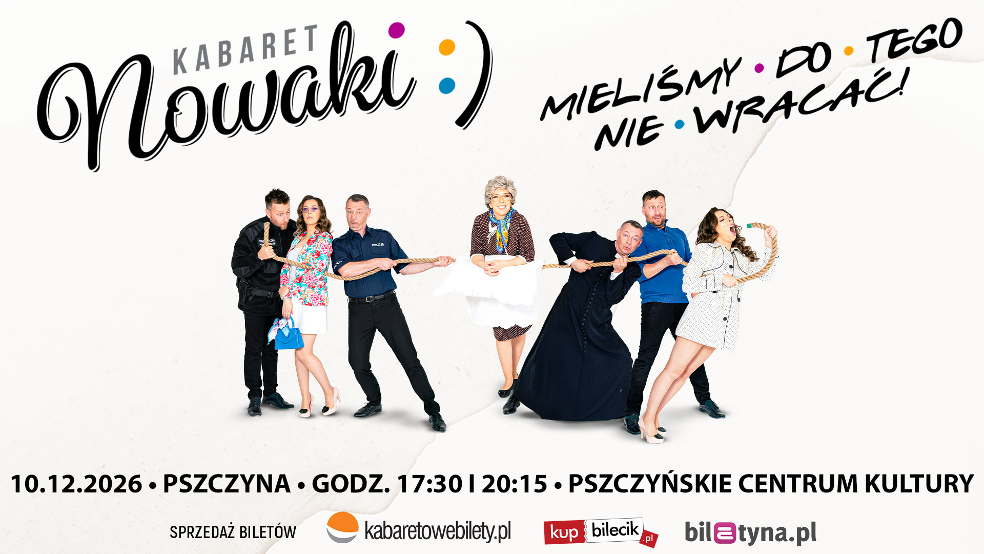 Kabaret Nowaki – Mieliśmy do tego nie wracać