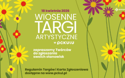 Wiosenne Targi Artystyczne w pckulu