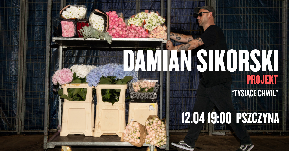 Damian Sikorski Projekt − Live Band − Koncert "Tysiące chwil"