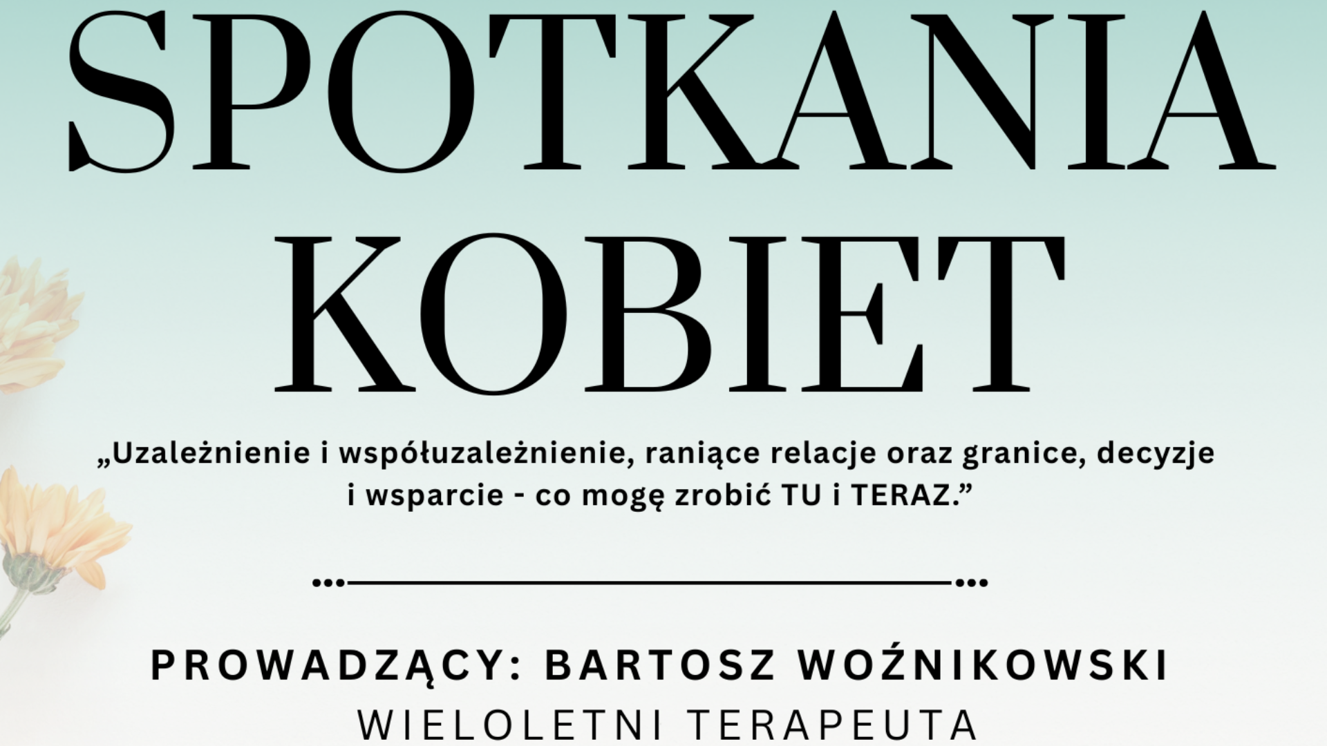 Warsztaty "Spotkania Kobiet" – spotkanie I