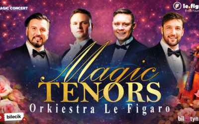 Magic Tenors – Orkiestra Le Figaro