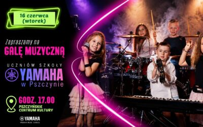 Gala uczniów Szkoły Muzycznej YAMAHA