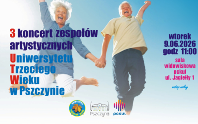 Seniorzy z UTW na scenie Pszczyńskiego Centrum Kultury