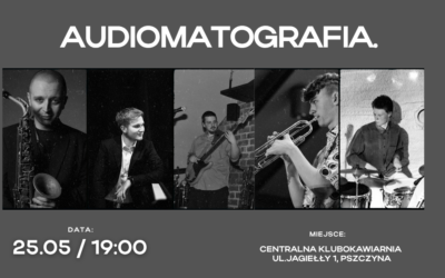 audiomatografia. Szymański/Jarzyna/Lala/Judziński-Ratuń/Gąsowski