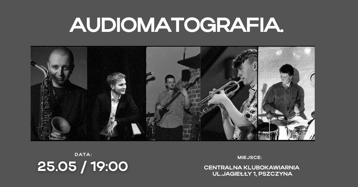 audiomatografia. Szymański/Jarzyna/Lala/Judziński-Ratuń/Gąsowski
