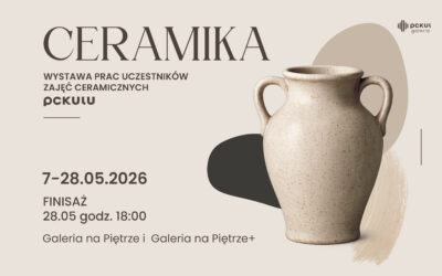 Wystawa prac uczestników zajęć ceramicznych pckulu