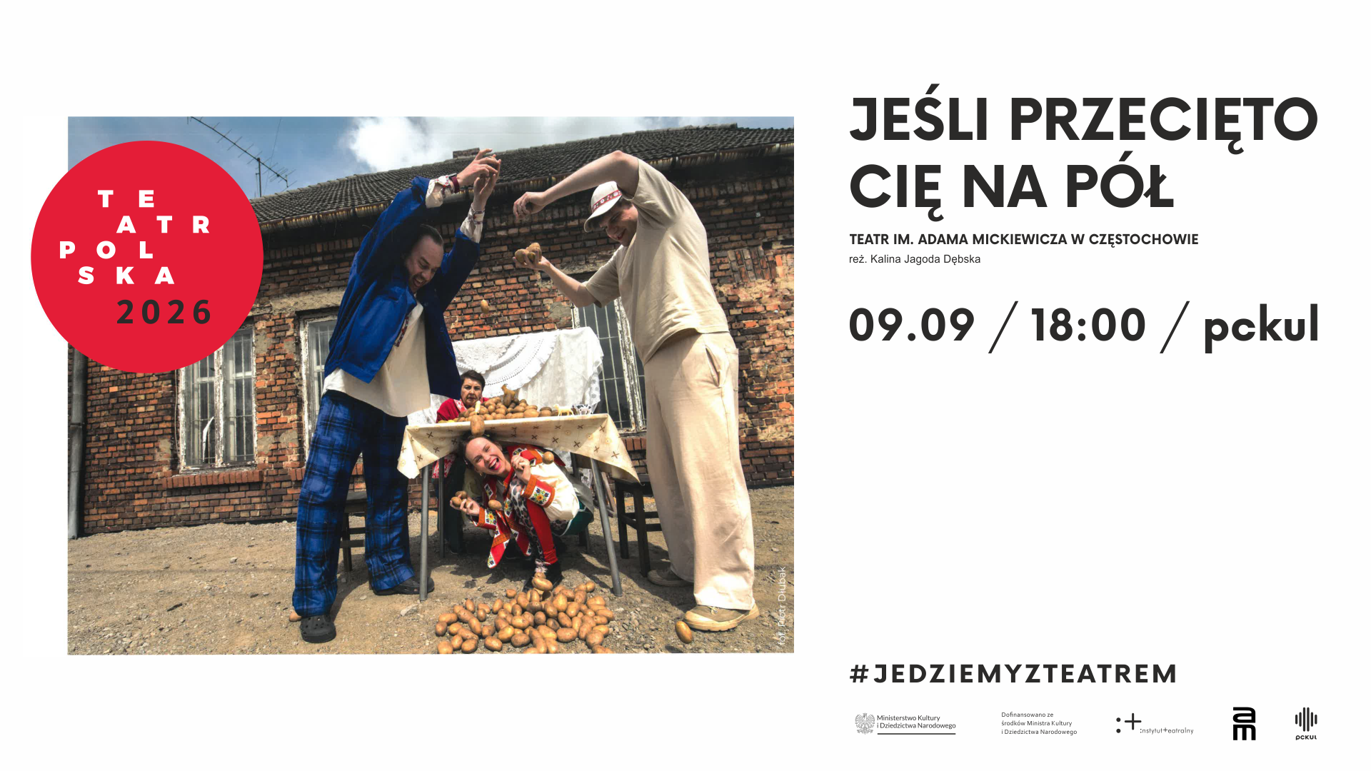 Jeśli przecięto cię na pół – Teatr Polska