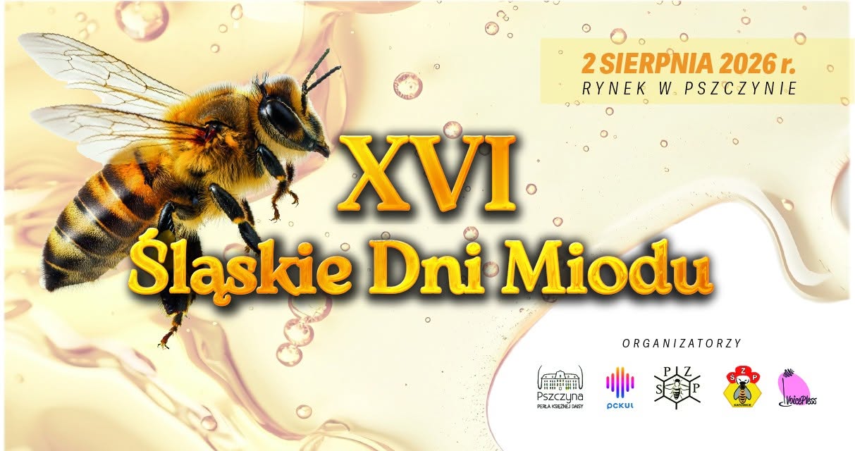 XVI Śląskie Dni Miodu