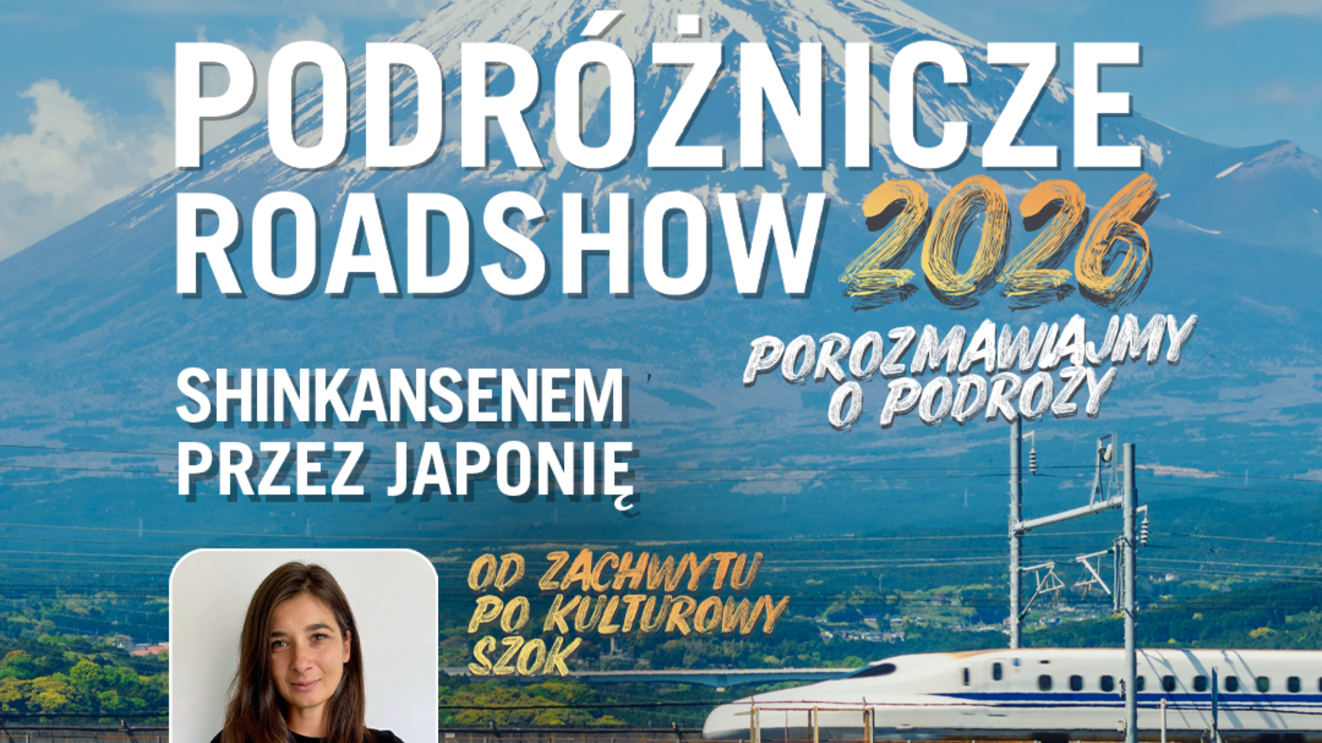 Shinkansenem przez Japonię – podróżnicze spotkanie w Pszczynie
