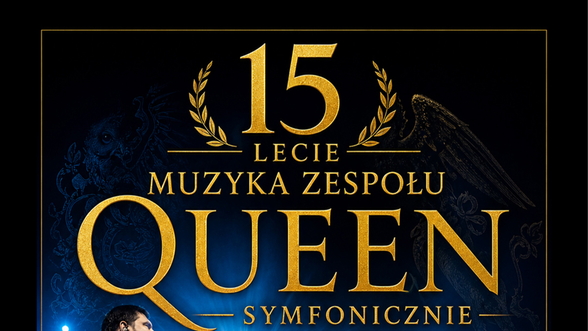 QUEEN SYMFONICZNIE – XV-LECIE
